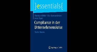 Compliance in der Unternehmenskrise