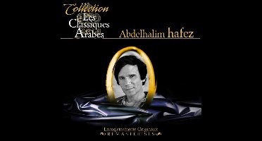 Abdelhahim Hafez - Les Classiques Arabes (CD)