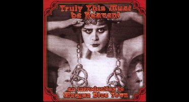 Truly This Must Be Heaven