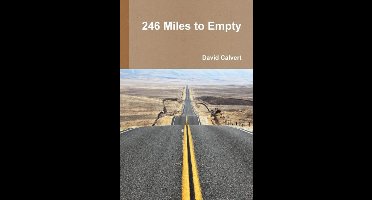 246 Miles to Empty