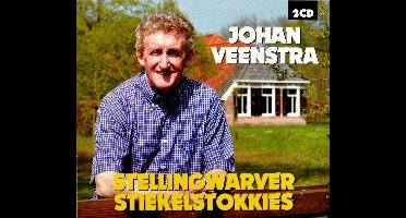 Johan Veenstra - Stellingwarver Stiekelstokkies