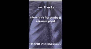 Materie Als Het Symbool Van Onze Geest