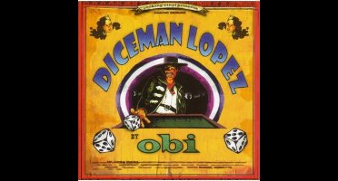 Dice Man Lopez