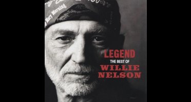 Legend: the Best of Willie Nel
