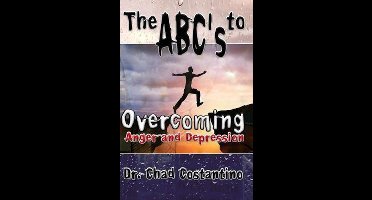 The ABC's to Overcoming Anger and Depression