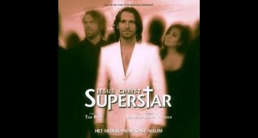 Jesus Christ Superstar - Nederlandse Musical