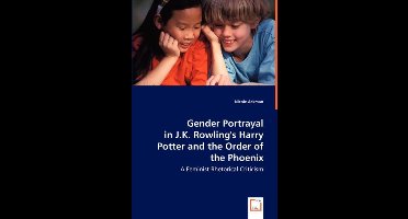 Gender Portrayal in J.K. Rowling's Harry Potter and the Order of the Phoenix
