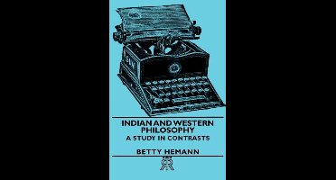 Indian And Western Philosophy - A Study In Contrasts