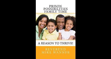 Prison Possibilities Family Time