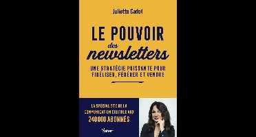 Le pouvoir des newsletters