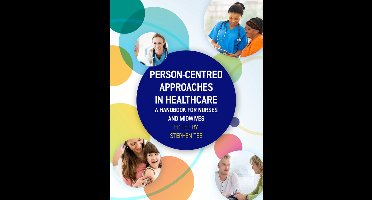 Person-Centred Approaches in Healthcare
