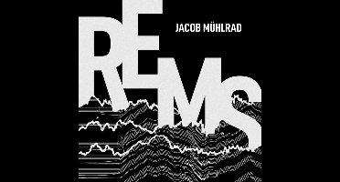 Jacob Mühlrad: REMS
