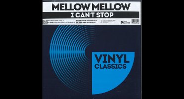 Mellow Mellow - I Can't Stop