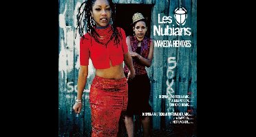 Les Nubians - Makeda (Remixes)