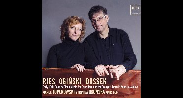 Ries/Oginski/Dussek: Early 19th-Century Piano Music for Four...