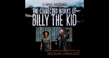 Gavin Bryars: The Collected Works of Billy the Kid