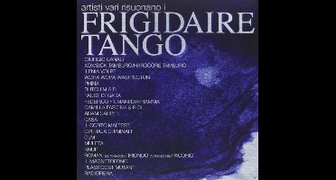 Various Artists - Artisti Vari Risuonano I Frigidaire Tango (CD)