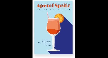 Aluminium plaat 30x40 cm - Poster - Aperol Spritz - Cocktail Recept - Oranje - Blauw - Retro - Art deco - Muurdecoratie - Wanddecoratie