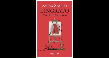 L'ingrato. Novella di Maremma