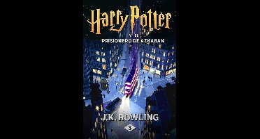 Harry Potter 3 - Harry Potter y el prisionero de Azkaban