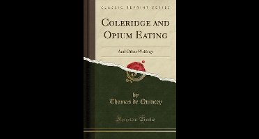Coleridge and Opium Eating