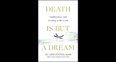 Death is But a Dream