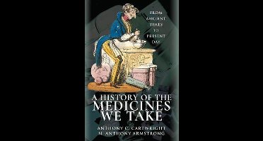A History of the Medicines We Take
