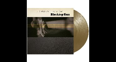 Blacktop Run (Gold Vinyl)