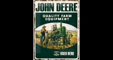 John Deere Quality Farm Equipment Used Here Metalen Bord 30 x 40 cm