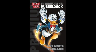 Donald Duck Premium Pocket 18 - Dubbelduck - Het grote verraad