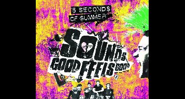 Sounds Good Feels Good (Limited deluxe edition)