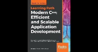 Modern C++: Efficient and Scalable Application Development