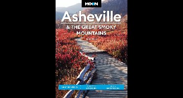 Travel Guide - Moon Asheville & the Great Smoky Mountains