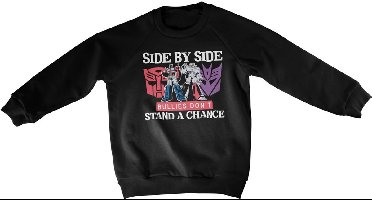 Transformers Kinder Side By Bullies Don't Stand A Chance Kids Sweatshirt HSB-31-TF1206-DTF560 Black-12 Jahre