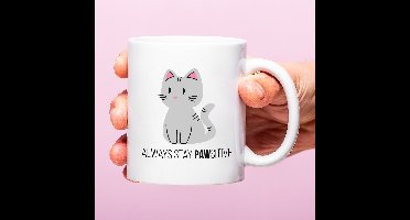 Ditverzinjeniet.nl Mok Always Stay Pawsitive