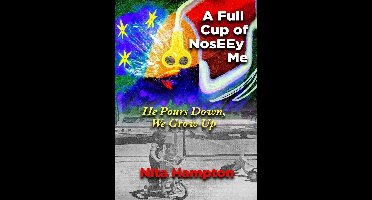 A Full Cup of NosEEy Me