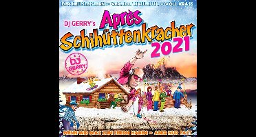 V/A - Dj Gerry's Aprhs Schihuttenkracher 2021 (CD)
