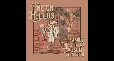 Oh Hellos - The Oh Hellos' Family Christmas Album: Vol. II (2 CD)