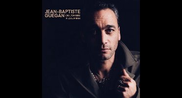 Jean-Baptiste Guegan - De l'ombre à la lumière (CD)