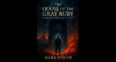 The House series 1 - The House of the Gray Ruby: Where Power Devours the Heart
