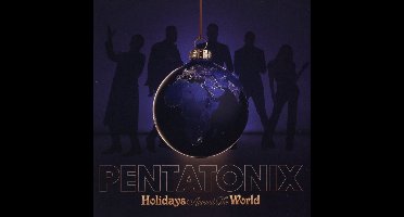 Pentatonix - Holidays Around The World