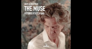 Nikolai Medtner: The Muse