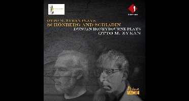 Otto M. Zykan Plays Schönberg and Scriabin
