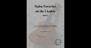 Ancient Music for Ukulele 79 - Dalza Favorites on the Ukulele (Book 3)