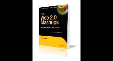 Pro Web 2.0 Mashups