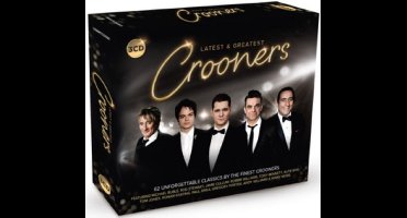 Latest & Greatest - Crooners