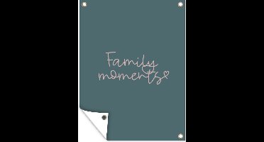 Tuin decoratie Quotes - Family moments - Spreuken - 30x40 cm - Tuindoek