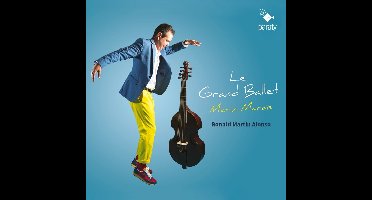 Ronald Martin Alonso & Ensemble Vedad - Marais: Le Grand Ballet (CD)