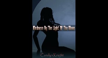 Madness By The Light Of The Moon