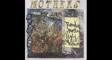 Mothers - Render Another Ugly Method (2 LP)